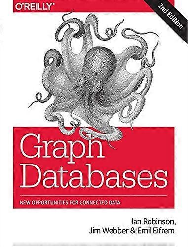 Graph Databases: New Opportunities for Connected Data
