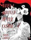 When i arrived at the castle