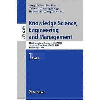 Knowledge Science Engineering And Management 13th International Conference - Springer Nature B.V - Paperback - en Book