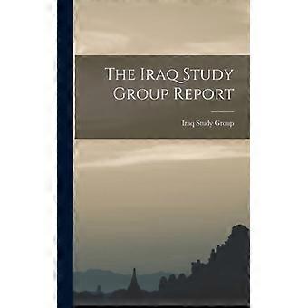 The Iraq Study Group Report - Iraq Study Group - Hardcover - English Book - History