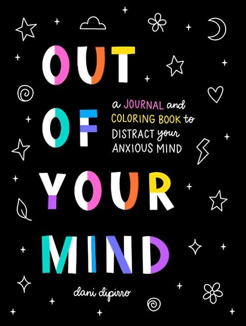 Out Of Your Mind by Dani Dani DiPirro DiPirro Paperback