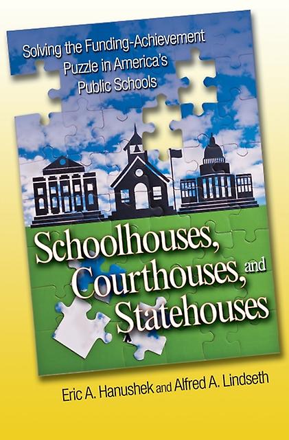 Schoolhouses Courthouses And Statehouses by Alfred A. Lindseth Paperback Book