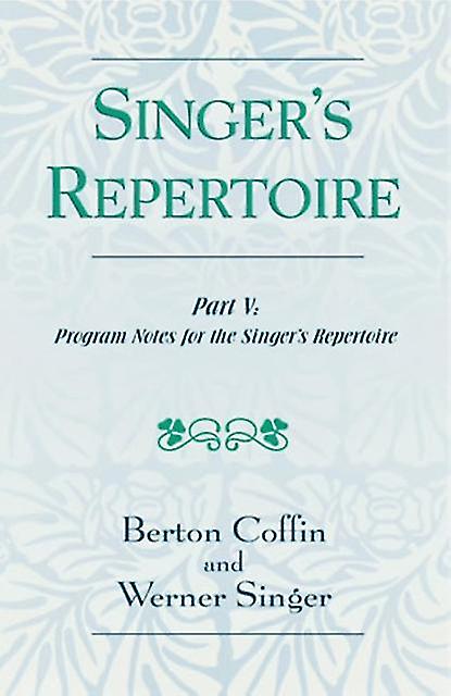 The Singers Repertoire Part V by Werner Singer Paperback Book