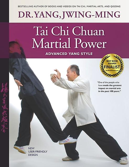 Tai Chi Chuan Martial Power by Yang & Dr. JwingMing & Ph.D. Paperback Book