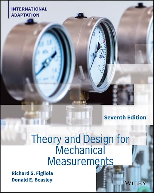 Theory And Design For Mechanical Measurements International Adaptation by Donald E. Clemson University Beasley Paperback Book