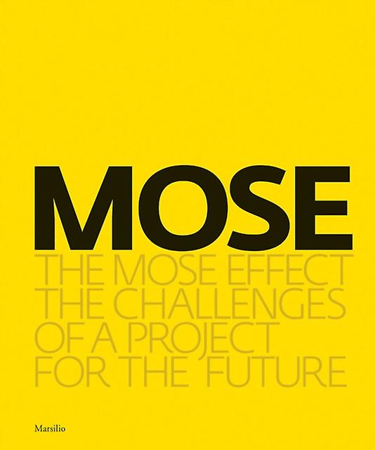 The Mose Effect Hardback Book