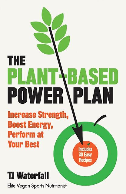 The Plantbased Power Plan by TJ Waterfall Paperback