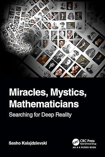 Miracles Mystics Mathematicians by Kalajdzievski & Sasho University of Manitoba & Winnipeg & Canada Paperback