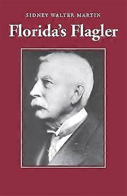 Florida`s Flagler