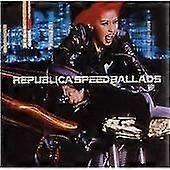 Republica Speed Ballads CD