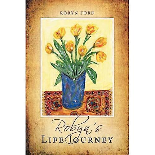 Robyn's Life Journey