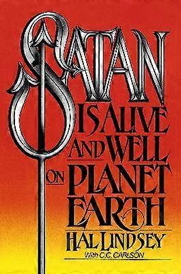 Satan Is Alive and Well on Planet Earth