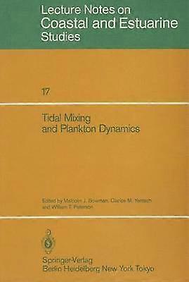 Tidal Mixing and Plankton Dynamics