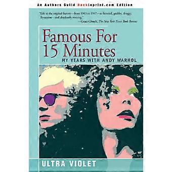 Famous for 15 Minutes
