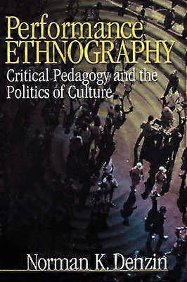 Performance Ethnography