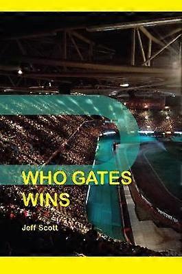 Who Gates Wins