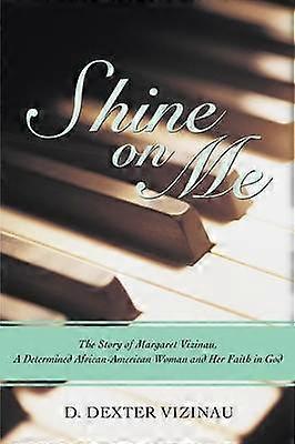 Shine on Me