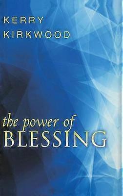 The Power of Blessing