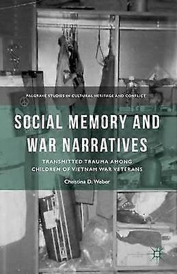 Social Memory and War Narratives