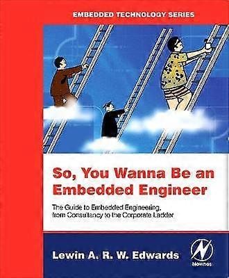 So You Wanna Be an Embedded Engineer
