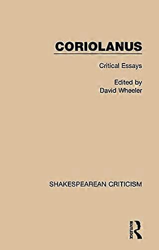 Coriolanus Critical Essays