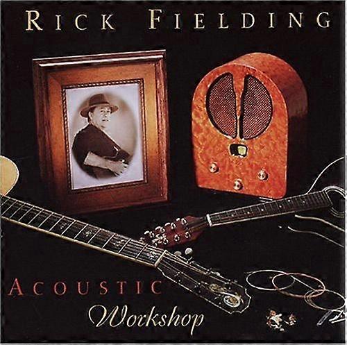 Rick Fielding - Acoustic Workshop  [COMPACT DISCS] USA import