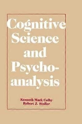 Cognitive Science and Psychoanalysis