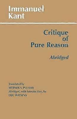 Critique of Pure Reason Abridged