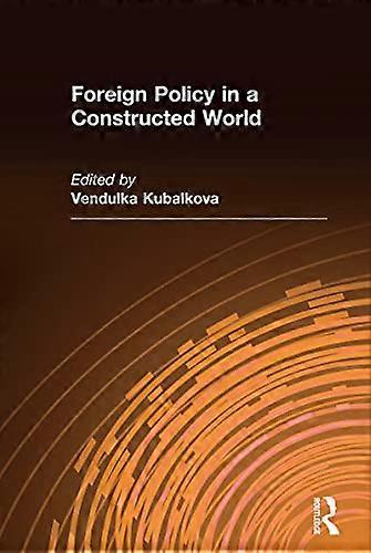Foreign Policy in a Constructed World