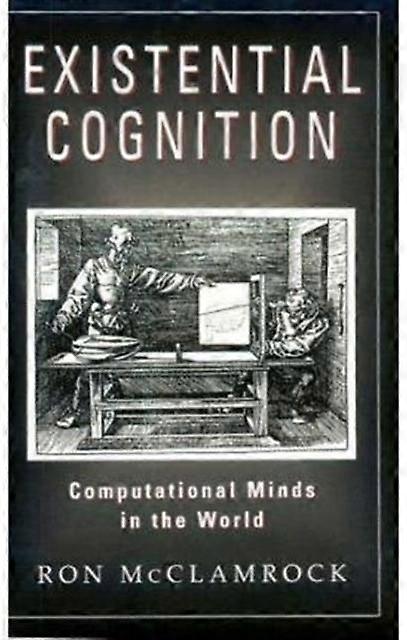 Existential Cognition - Ron McClamrock