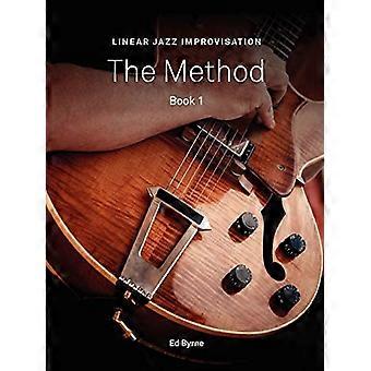 Linear Jazz Improvisation Method Buch I