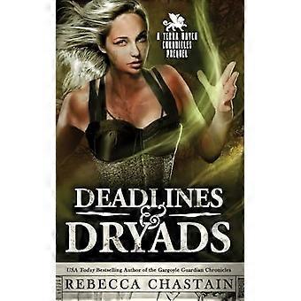 Deadlines & Dryads: A Terra Haven Chronicles Prequel (Terra Haven Chronicles)