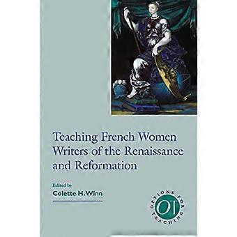 Onderwijs van de Franse vrouwen schrijvers van de Renaissance en Reformatie