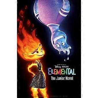 Disney Pixar Elemental: Der Junior-Roman (aus dem Film)