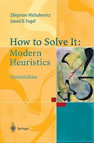 How to Solve It: Modern Heuristics