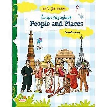 Let's Get Active: Learning about Peoples and Places (ein illustriertes Aktivitätsbuch, das jungen Lernenden alles über Menschen und spannende Orte beibringt)