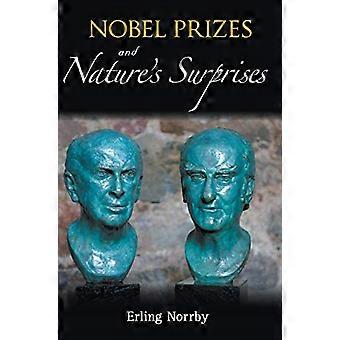 NOBELPRISER OG NATURENS OVERRASKELSER