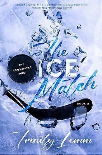 The ice match