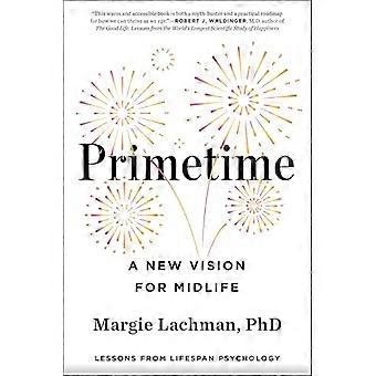 Primetime A New Vision for Midlife