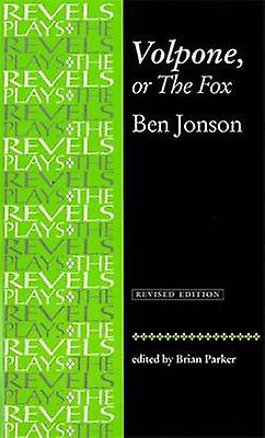 Volpone Or The Fox by Manchester University Press P648 Paperback
