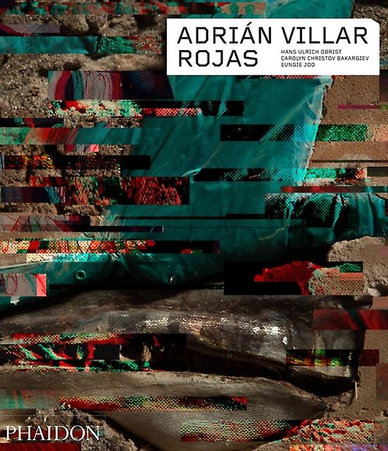 Adrian Villar Rojas by Eungie Joo Paperback