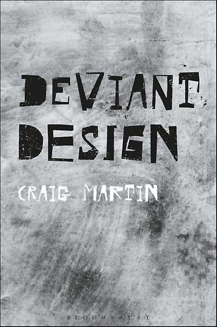 Deviant Design by Martin & Dr. Craig University of Edinburgh & UK Paperback