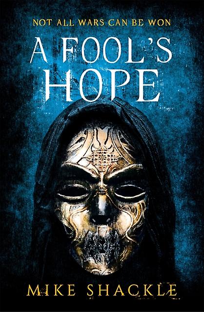 A Fools Hope by Mike Shackle Paperback