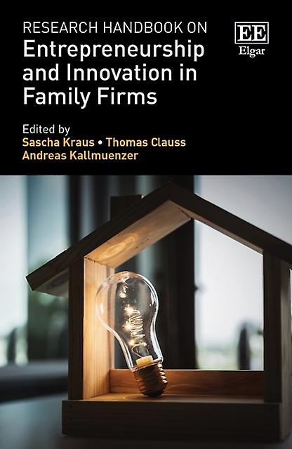 Research Handbook On Entrepreneurship And Innovation In Family Firms Paperback Book