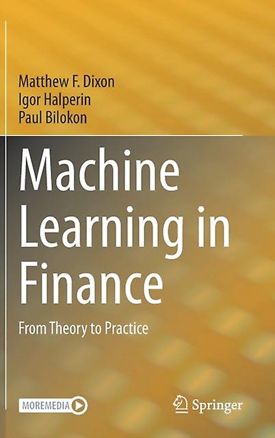 Machine Learning In Finance by Matthew F. Dixon Paperback Book