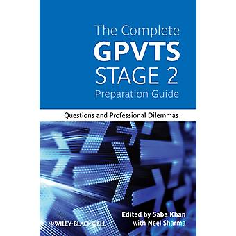 The Complete Gpvts Stage 2 Preparation Guide - Saba Khan