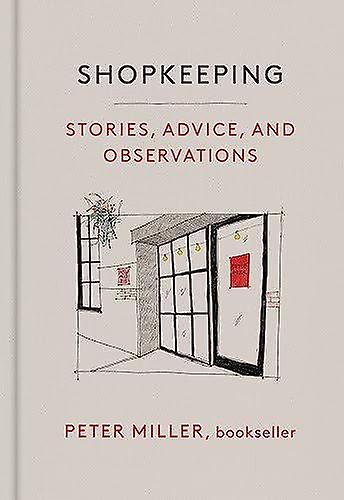 Shopkeeping by Peter Miller Hardback Book