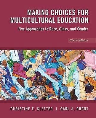 Making Choices for Multicultural Education