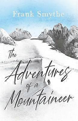 Aventurile unui alpinist