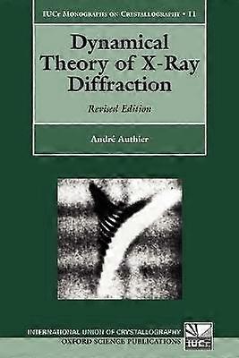 Dynamical Theory of X-Ray Diffraction